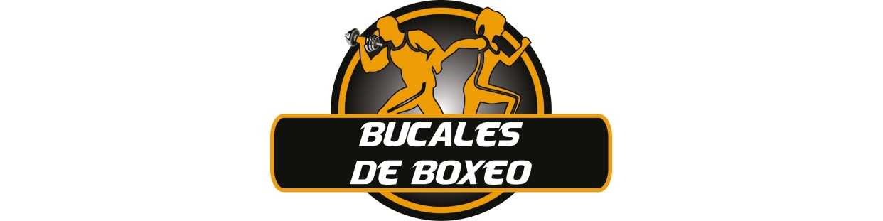 Bucales de Boxeo